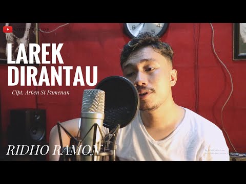 LAREK DIRANTAU - RIDHO RAMON || Lagu Minang || Acoustic Version || Cipt. Asben St Pamenan