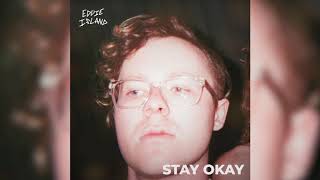 Eddie Island - "Stay Okay" (Official Audio)