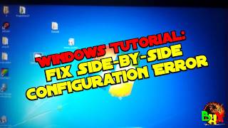 Fix Side by Side configuration Error - Windows Tutorial
​