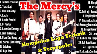 Download lagu Kumpulan Lagu Terbaik & Terpopuler THE MERCY'S mp3 Download lagu Kumpulan Lagu Terbaik & Terpopuler THE MERCY'S mp3
