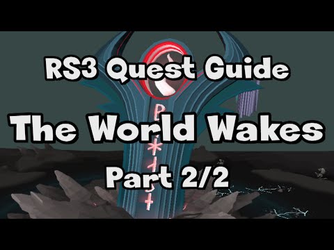 RS3: The World Wakes Guide - RuneScape (Part 2/2)