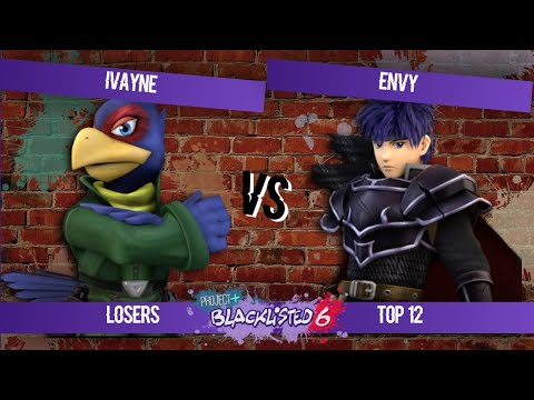 Blacklisted 6 Top 12 - Ivayne (Falco) vs Envy (Ike)