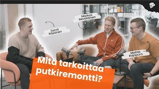 Putkiremontti selitetty - Mistä on kyse ja miten siihen varaudutaan?