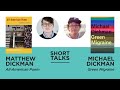 All-American Poem and Green Migraine—Matthew Dickman and Michael Dickman