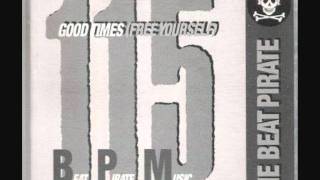 The Beat Pirate - Good Times (Free Yourself) Club Mix 1989