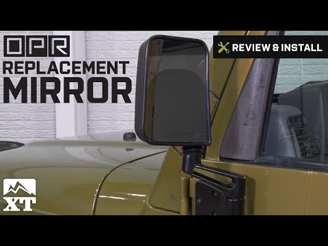 Jeep Wrangler (1987-2002 YJ & TJ) OPR Replacement Mirror Review & Install