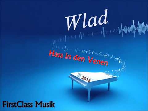 Wlad - Hass in den Venen