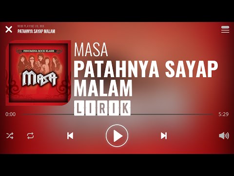 Masa - Patahnya Sayap Malam [Lirik]