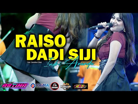 INDRI ANANDA || RAISO DADI SIJI - NEW ASTINA LIVE SUKOREJO PONOROGO PRIMA NET - DHEHAN AUDIO