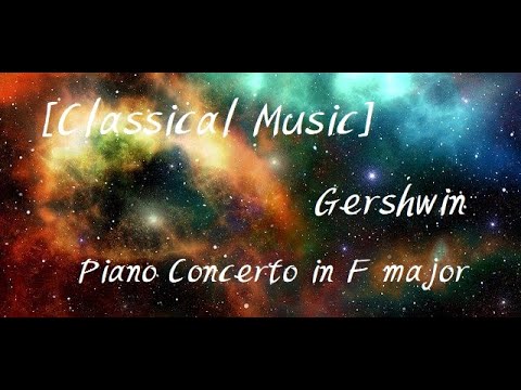 [Classical Music] Gershwin - Piano Concerto in F major by Leonard Bernstein