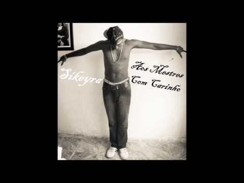 Sikeyra - Aos Mestres Com Carinho - [ Prod Carlos Beatz ]