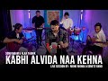 KABHI ALVIDA NAA KEHNA RIDHO RHOMA SONET2 BAND Live Session