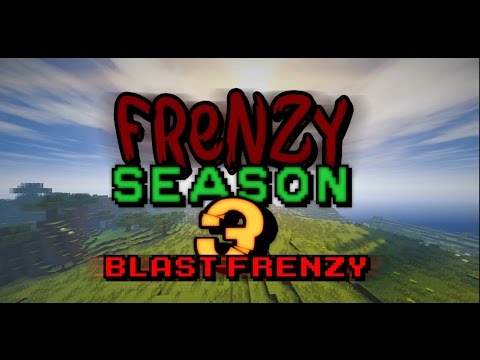 Frenzy UHC Season 3 : Blast Frenzy Episode 1 - Captains