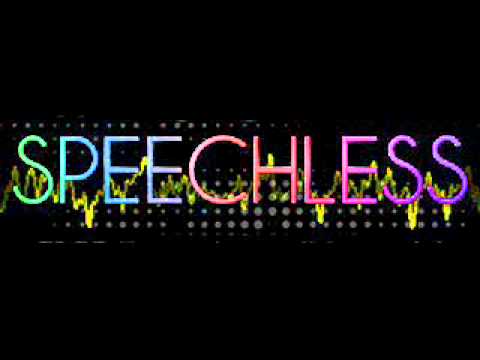 Speechless - Now (ORIGINAL)
