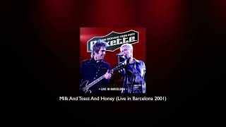 Roxette - Milk And Toast And Honey (Live in Barcelona 2001)