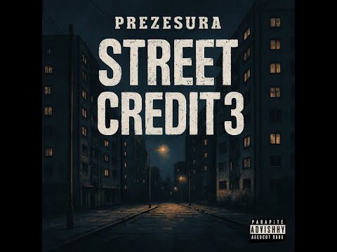 Prezesura - Street Credit 3 (prod. Folku)
