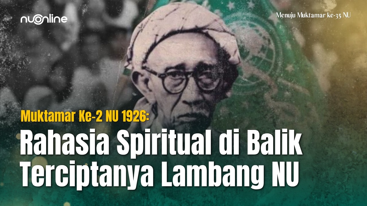 Keputusan Krusial Para Kiai di Muktamar NU Ke-2 Tahun 1927 | Menuju Muktamar Ke-35
