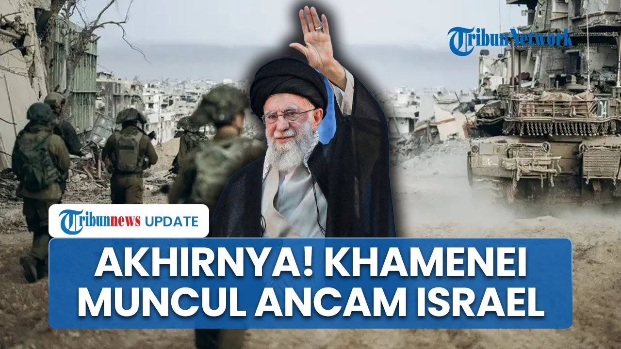 Tanggapi AS Serang Situs Nuklir Iran, Khamenei Pertama Kalinya Buka Suara: Israel Harus Dihukum