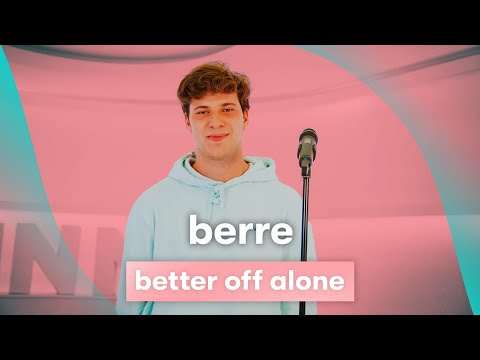 MNM LIVE: Berre - Better Off Alone