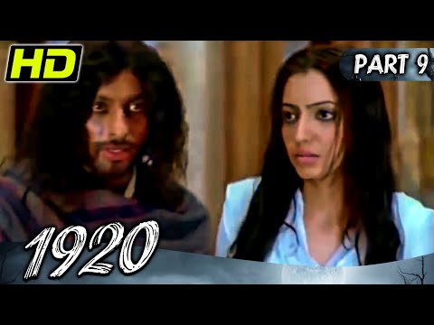 1920 (Part - 9) l Bollywood Superhit Horror Hindi Movie l Rajneesh Duggal, Adah Sharma