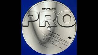 Cypher - High Life [2000] [Pro Records – PRO 27]