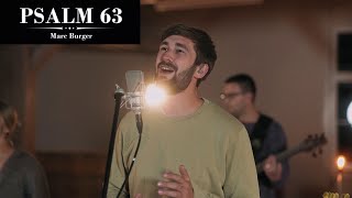 Psalm 63 – Marc Burger (Eben-Ezer-Sessions 2022)
