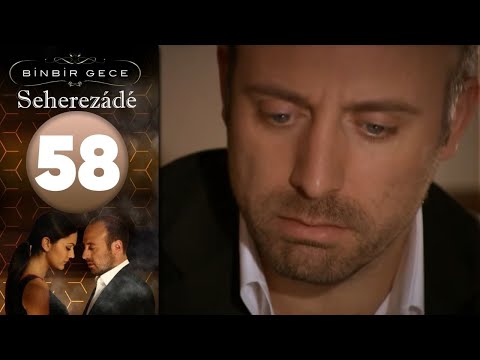Seherezádé - 58 . Rész