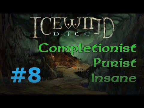 [IWD #8] Icewind Dale Completionist Playthrough - Aldwin's Conscience