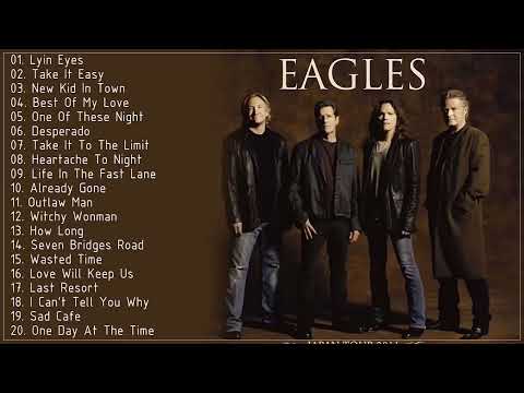 Best Songs Of The Eagles - The Eagles Greatest Hits  - The Eagles Full Album