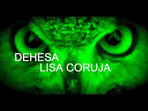 Dehesa - Lisa Coruja (2016)