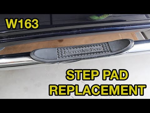 W163 Mercedes-Benz ML Side Step Pad Replacement