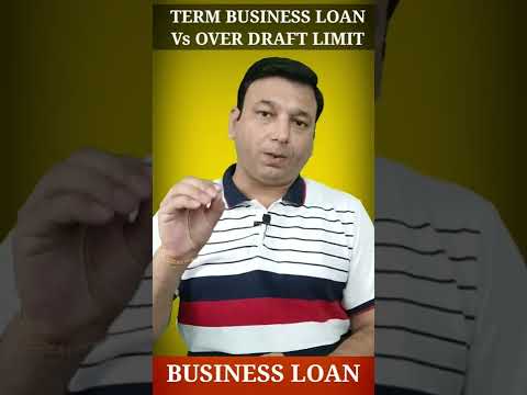 , title : 'Term Business Loan Vs Over Draft Limit | Business Loan'