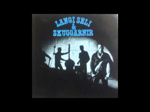 Langi Seli & Skuggarnir / KONTINENTALINN