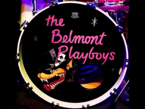 Belmont Playboys / Rockin' Is My Business