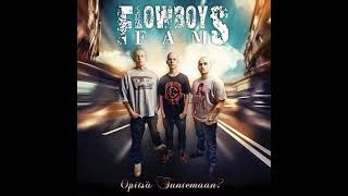 08. Flowboysfam - Opitsä Tuntemaan?