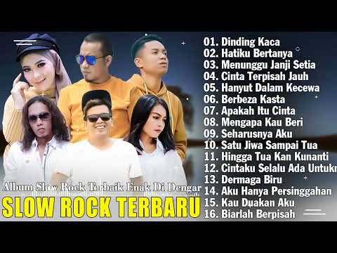 Slow Rock Terbaru 2025 Tiktok - Lagu Slow Rock Full Album Terbaik 2025 Bikin Baper