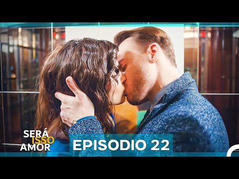 Será Isso Amor 22. Episódio (Dublagem em Português)