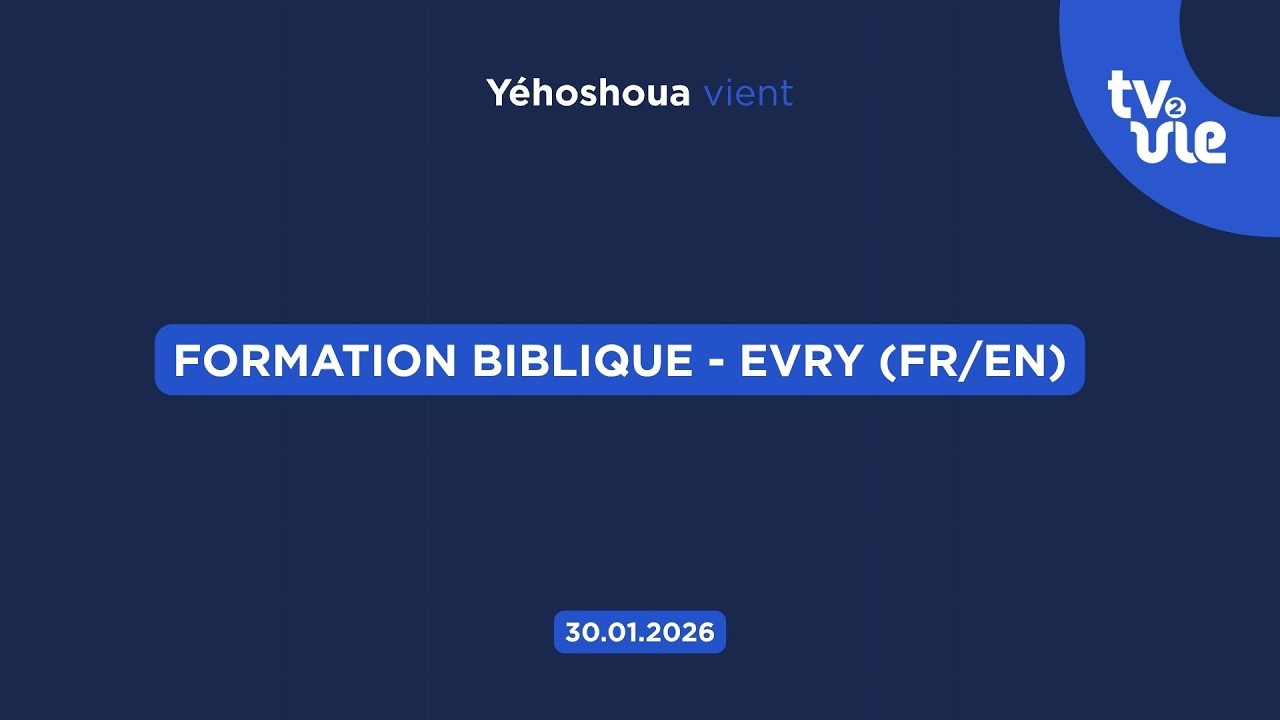 Thumbnail of video: Formation biblique - Evry  ( Fr/En )