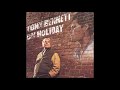 Tony Bennett -  When a Woman Loves a Man