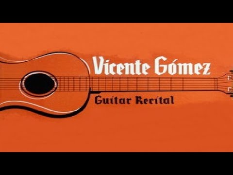 Vicente Gómez "Guitar Recital" 1950 FULL ALBUM