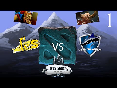 YeS vs Vega - Game 1 - BTS Series EU - GoDz