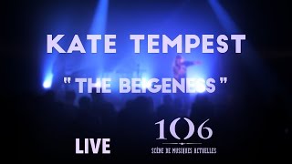 Kate Tempest - The Beigeness - Live @Le106