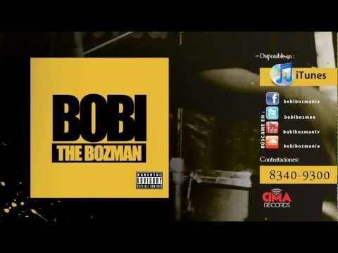 Bobi The Bozman - Good Times Ft Tony Hernandez 