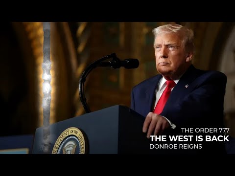 THE WEST IS BACK - DONROE REIGNS