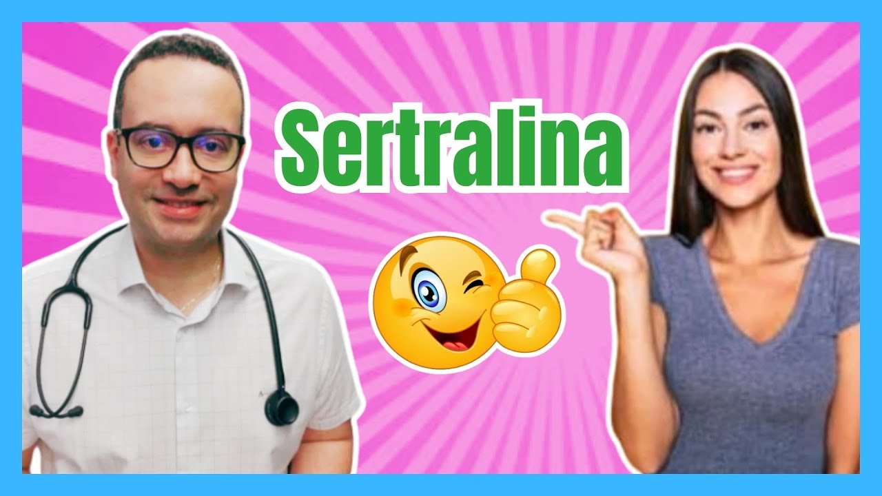 Quais são os efeitos positivos da Sertralina?