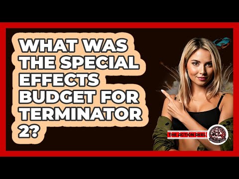 What Was The Special Effects Budget For Terminator 2?