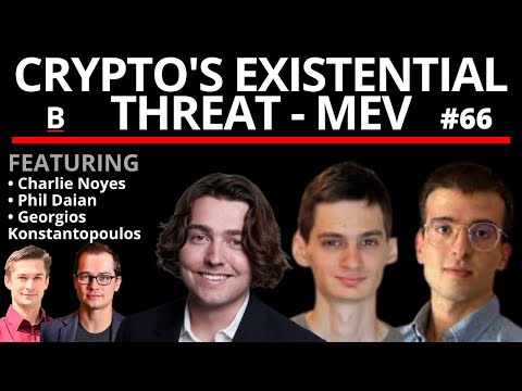 66 | MEV Panel: Phil Daian, Georgios Konstantopoulos, Charlie Noyes
