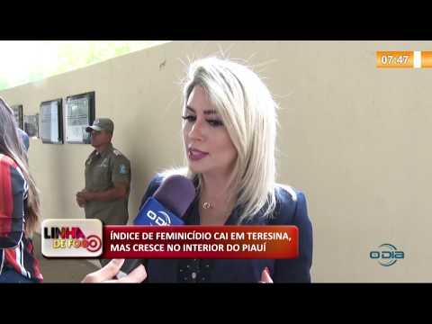 LINHA DE FOGO 14 01 2020  IÌndice de feminiciÌdio cai em Teresina, mas cresce no interior do Piaui