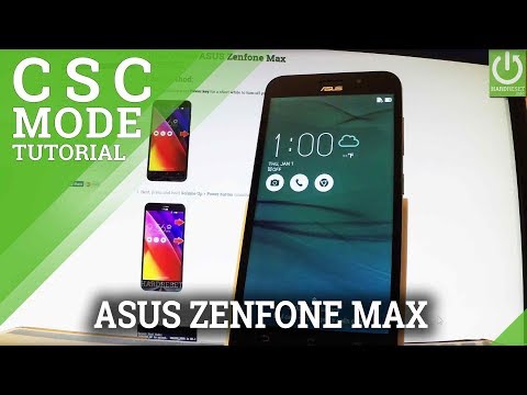 CSC Mode in ASUS Zenfone Max - Enter / Quit CSC Mode
