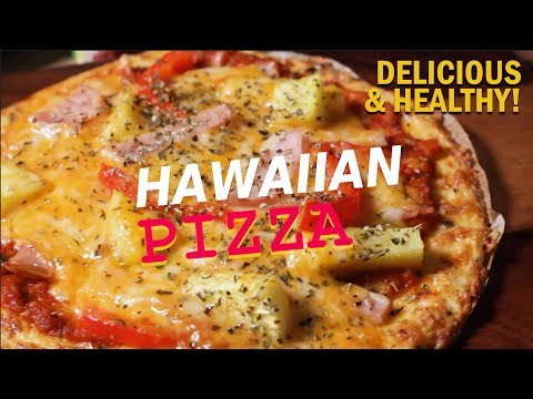 Amazingly Delicious and Healthy Hawaiian Pizza!